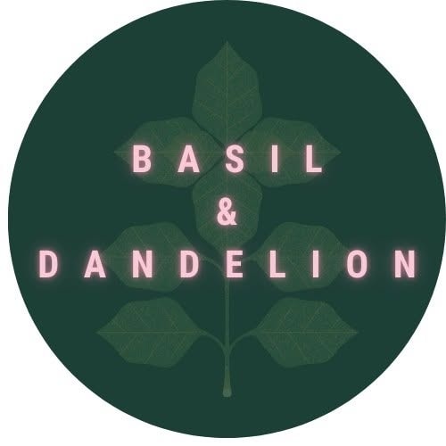 Basil & Dandelion